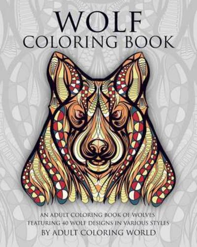 Cover for Adult Coloring World · Wolf Coloring Book (Pocketbok) (2015)