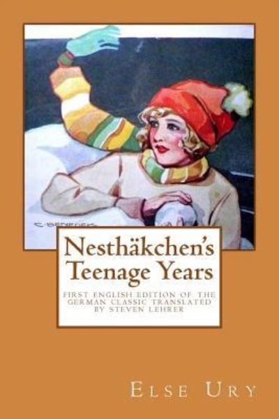 Cover for Else Ury · Nesthaekchen's Teenage Years (Paperback Book) (2016)