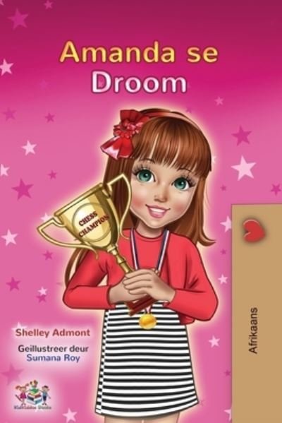 Cover for Shelley Admont · Amanda's Dream (Afrikaans Children's Book) (Buch) (2022)