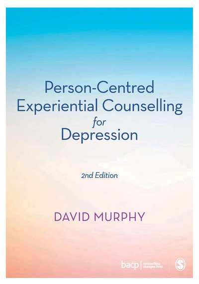 Cover for David Murphy · Person-Centred Experiential Counselling for Depression (Gebundenes Buch) [2 Revised edition] (2019)