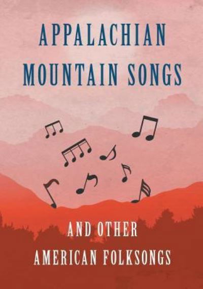 Cover for Various. · Appalachian Mountain Songs and Other American Folksongs (Paperback Book) (2019)