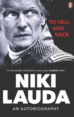 Cover for Niki Lauda · To Hell and Back: An Autobiography (Paperback Book) (2021)