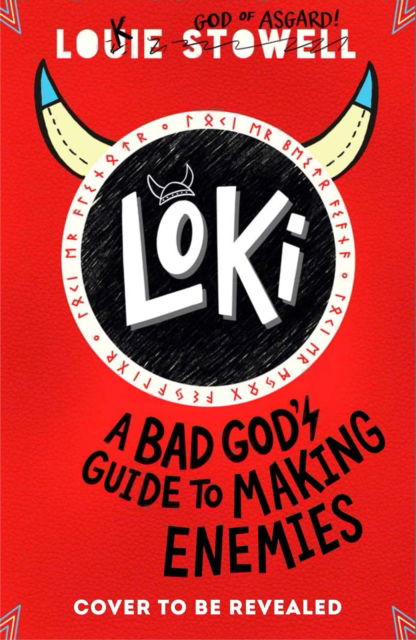 Cover for Louie Stowell · Loki: A Bad God's Guide to Making Enemies (Paperback Bog) (2024)