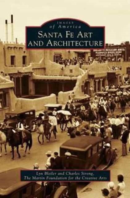 Cover for Lyn Bleiler · Santa Fe Art and Architecture (Gebundenes Buch) (2012)