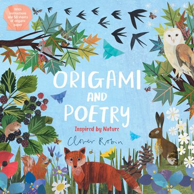 Cover for Nosy Crow · Origami and Poetry : Inspired by Nature (Pocketbok) (2019)