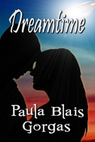 Cover for Paula Blais Gorgas · Dreamtime (Paperback Book) (2017)