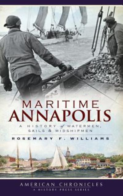 Cover for Rosemary F Williams · Maritime Annapolis (Hardcover Book) (2009)