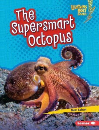 Cover for Mari C. Schuh · Supersmart Octopus (Book) (2018)