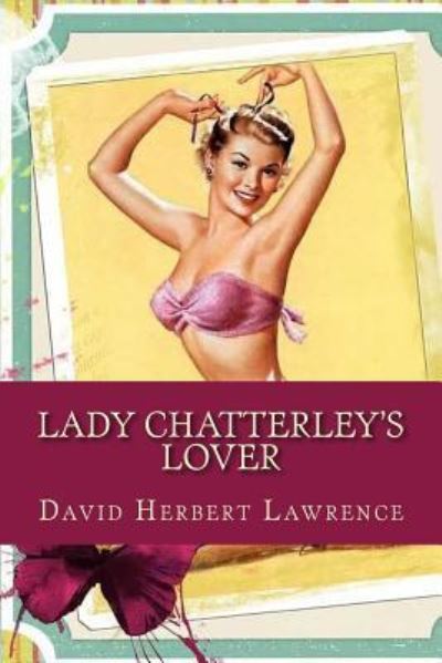 Cover for David Herbert Lawrence · Lady Chatterley's Lover (Paperback Book) (2017)