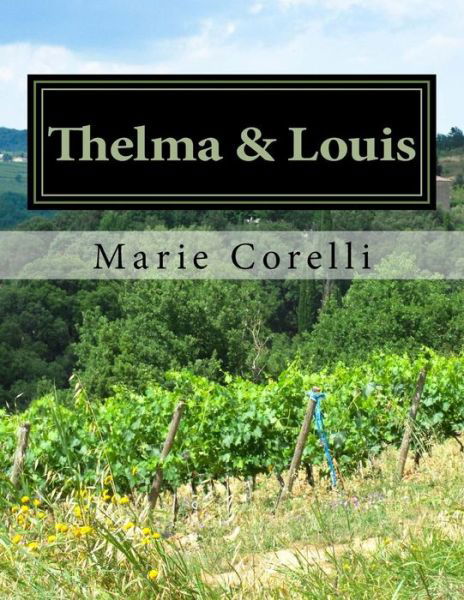 Cover for Marie Corelli · Thelma &amp; Louis (Paperback Bog) (2017)