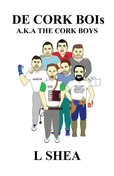 Cover for L Shea · DE CORK BOIs (Paperback Book) (2017)