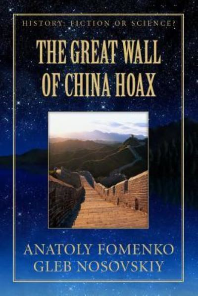 Cover for Gleb Nosovskiy · The Great Wall of China Hoax (Paperback Book) (2017)