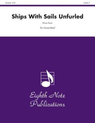 Cover for Vince Gassi · Ships With Sails Unfurled (Sheet music) (2012)