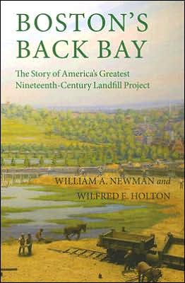 Cover for William Newman · Boston's Back Bay (Paperback Book) (2007)