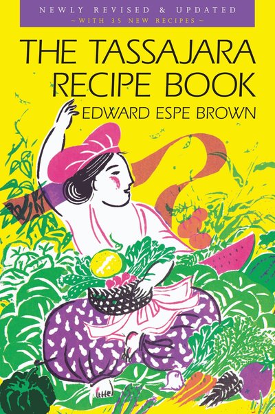 Cover for Edward Espe Brown · The Tassajara Recipe Book (Paperback Book) [2 Revised edition] (2000)