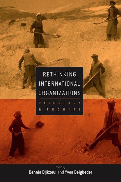 Cover for Rethinking International Organizations: Pathology and Promise (Hardcover Book) (2002)