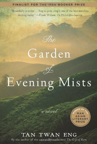 Cover for Tan Twan Eng · The Garden of Evening Mists (Taschenbuch) [Original edition] (2012)