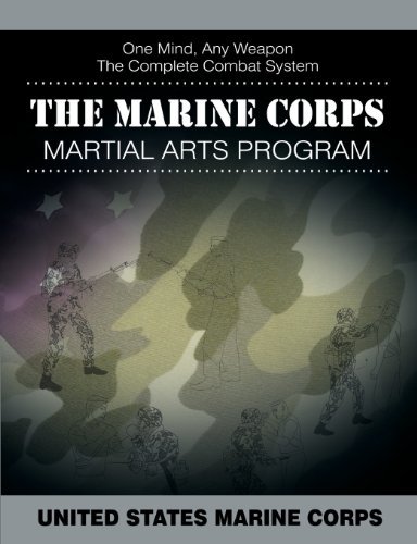 Cover for United States Marine Corps · The Marine Corps Martial Arts Program: the Complete Combat System (Pocketbok) (2013)