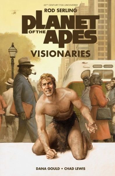 Planet of the Apes Visionaries - Planet of the Apes - Rod Serling - Kirjat - Boom! Studios - 9781608869800 - torstai 18. lokakuuta 2018