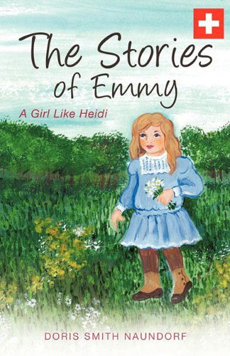 Cover for Doris Smith Naundorf · The Stories of Emmy (Paperback Book) (2010)