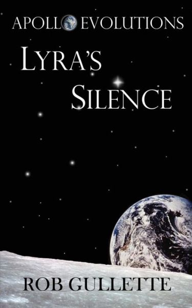Cover for Rob Gullette · Lyra's Silence (Paperback Book) (2015)