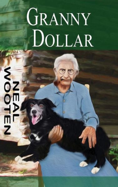 Cover for Neal Wooten · Granny Dollar (Paperback Book) (2017)