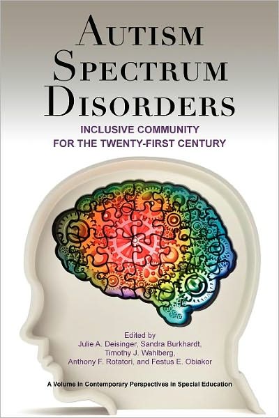 Cover for Julie a Deisinger · Autism Spectrum Disorders: Inclusive Community for the Twenty-first Century (Paperback Book) (2012)