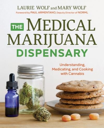 Cover for Laurie Wolf · The medical marijuana dispensary (Bok) (2016)
