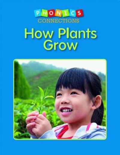 Cover for Rachel Mann · How Plants Grow (Book) (2015)