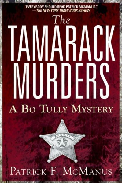 Cover for Patrick F. McManus · The Tamarack Murders: A Bo Tully Mystery (Paperback Book) (2015)