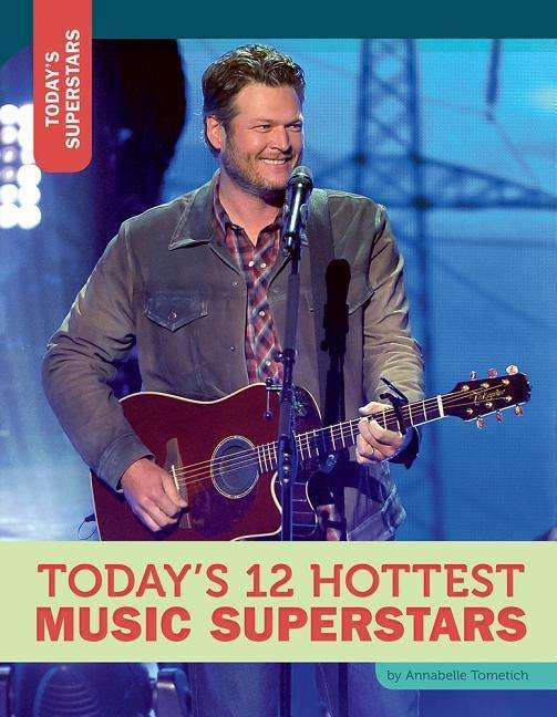 Cover for Tom Robinson · Today's 12 Hottest Music Superstars (Today's Superstars) (Paperback Book) (2015)