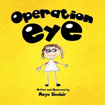 Cover for Maya Sinclair · Operation Eye (Paperback Book) (2020)