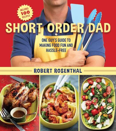 Cover for Robert Rosenthal · Short Order Dad (Paperback Book) (2016)