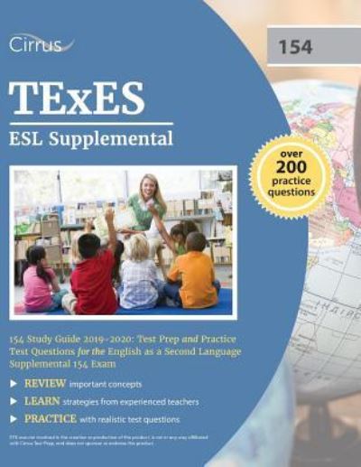 Cover for Cirrus Teacher Certification Exam Team · TExES ESL Supplemental 154 Study Guide 2019-2020 (Paperback Book) (2018)