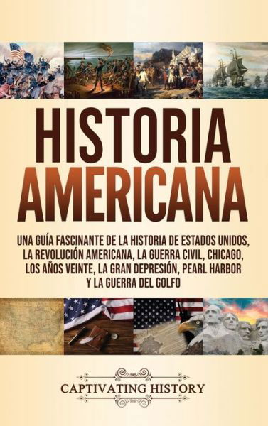 Cover for Captivating History · Historia Americana (Hardcover Book) (2020)