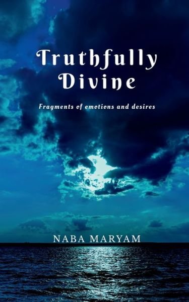 Cover for Naba Maryam · Truthfully Divine (Paperback Book) (2021)