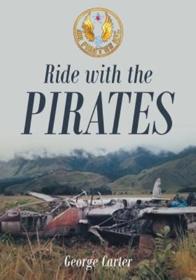 Cover for George Carter · Ride with the Pirates (Taschenbuch) (2018)