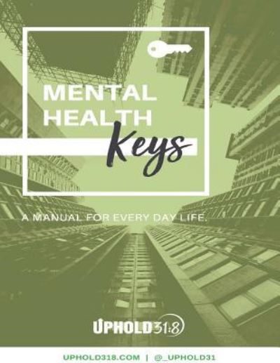 Cover for Gary T Taylor · Mental Health Keys: A Manual for Every Day Life. (Paperback Book) (2018)