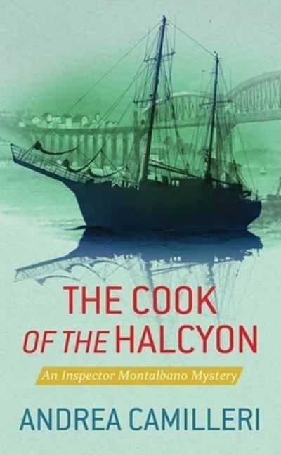 Cover for Andrea Camilleri · The Cook of the Halcyon (Innbunden bok) (2021)