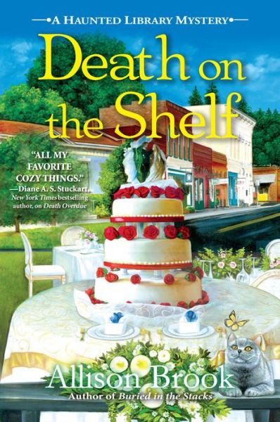 Death on the Shelf: A Haunted Library Mystery - Allison Brook - Books - Crooked Lane Books - 9781643857800 - November 9, 2021