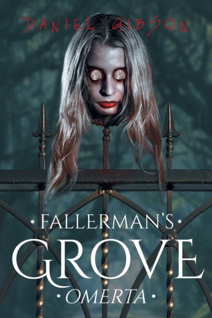 Cover for Daniel Gibson · Fallerman's Grove Omerta (Paperback Book) (2018)