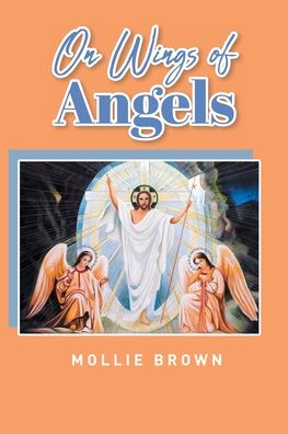 Cover for Mollie Brown · On Wings of Angels (Paperback Book) (2020)