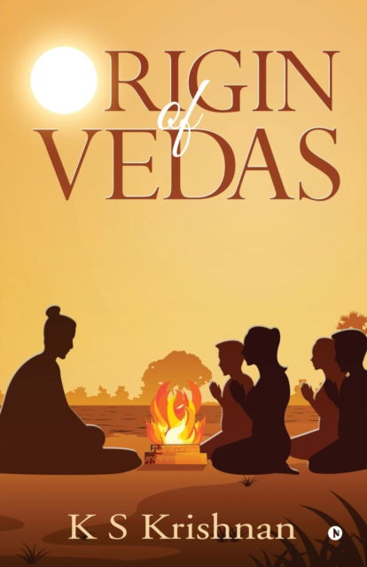 Cover for K S Krishnan · Origin of Vedas (Paperback Book) (2019)