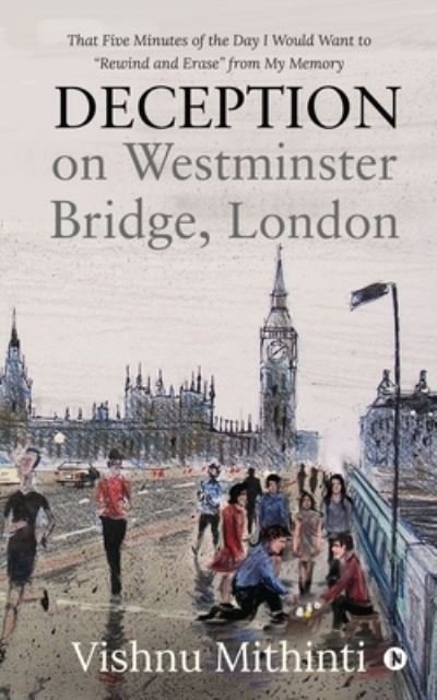 Cover for Vishnu Mithinti · Deception on Westminster Bridge, London (Paperback Book) (2020)
