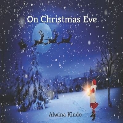 Cover for Alwina Kindo · On Christmas Eve (Pocketbok) (2019)