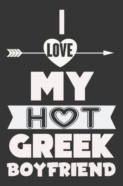 Cover for Ataul Haque · I Love My Hot Greek Boyfriend (Paperback Book) (2020)