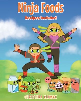 Cover for Christina Glowac · Ninja Foods (Paperback Book) (2022)