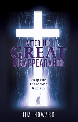 Cover for Tim Howard · After the Great Disappearance (Paperback Book) (2022)