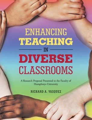 Cover for Richard A Vasquez · Enhancing Teaching in Diverse Classrooms (Paperback Book) (2020)