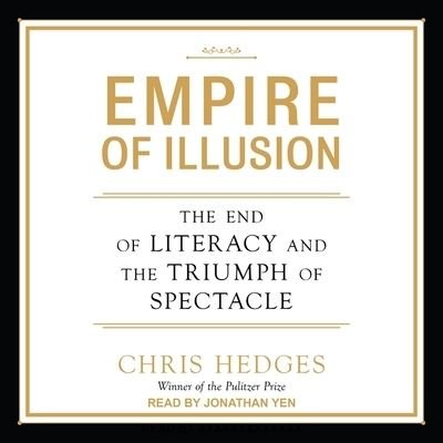 Cover for Chris Hedges · Empire of Illusion (CD) (2018)